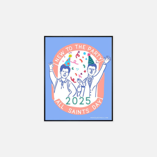 New To the Party Poster