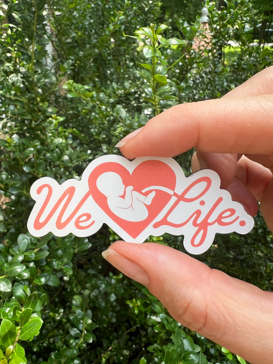 We Love Life Magnet